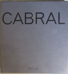 CABRAL - LIVRO - CAPA DURA - 342 PÁGINAS - S/ A SOBRECAPA - 2011 - ED DECOR BOOKS