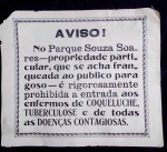 CARTAZ DE AVISO ANTIGO PARQUE SOZA SOARES-RS-MEDIDA-26X32-NO ESTADO 