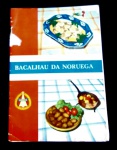 LIVRO DE RECEITAS `` BACALHAU DA NORUEGA``-36 PÁGINAS-
