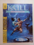 Revista em Quadrinhos KULL. OVale das Sombras. Edição Especial Conan Em Cores. Nº 13. Editora Abril (1989). Muito bom estado.