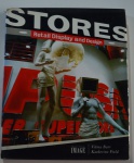 Stores: retail display and design, Vilma Barr e Katherine Field, 2001, ISBN: 0866363394, 184 pp.
