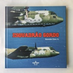 MILITARIA - Livro totalmente colorido e ilustrado sobre a história do 1°/1° GT, o Esquadrão Gordo da FAB. 90 páginas, editora Adler