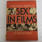 LIVRO - A PICTORIAL HISTORY OF SEX IN FILMS - (SEXO NOS FILMES) - Totalmente ilustrado.
