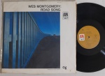 WES MONTGOMERY - Road Song LP Brasil MONO Jazz EXCELENTE ESTADO. LP primeira edição Brasileira 60's Mono Capa sanduíche , Gravadora A&M. Disco e capa em excelente estado.