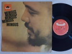 CHARLES MINGUS Mingus Mingus Mingus LP Brasil 1965 Mono RARO EXCELENTE ESTADO. Ultra rara edição 60's selo Polydor Coral. Capa e disco excelente.