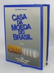 Livro: Casa da moeda do Brasil. 2 edição - 1989 ano centenário da republica.