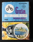 COLECIONISMO - Guia Automobilístico Brasileiro de 1965 ano do IV Centenário com os mapas internos.