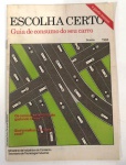 Antigo Encarte ESCOLHA CERTO - Guia de Consumo do seu carro - No estado - 27 pags