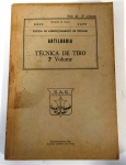 Antigo livro do ESTADO MAIOR DO EXÉRCITO - PUB.40 ARTILHARIA - TÉCNICAS DE TIRO -2º VOLUME  - ESCOLA DE APERFEIÇOAMENTO DE OFICIAIS - 1953 - 230 pags