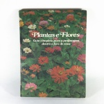 PLANTAS E FLORES - Guia completo para jardinagem, dentro e fora de casa. Coleção em 3 volumes capa dura, impresso  na década de 70 pela  Editora Abril. Idioma Português. Textos com ricas informações e fotos coloridas organizadas em 51 capítulos e 612 páginas. Exemplares em excelente estado. Dimensões: 27,5 cm x 21 cm.