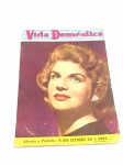 COLECIONISMO - Antiga revista " VIDA DOMÉSTICA " de Novembro de 1956 , n. 464 com a atriz TONIA CARRERO na capa , revista em bom estado ,. ( 32 x 23 cm )