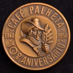 Medalha Comemorativa, 10º Aniversário Café Palheta - 1948/1958, Bronze, Peso 36 g, Diâmetro 40 mm,, Muito Bem Conservada.