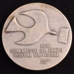 Medalha Comemorativa, XVIII Congresso da União Postal Universal, Data 1979, Prata, Peso 64 g, Diâmetro 55 mm, Clube da Medalha do Brasil, Flor de Cunho.