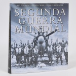 LIVRO - Segunda Guerra Mundial - Por HP Willmott e Robin Cross - Apresentando as principais histórias e fatos que marcaram a segunda grande guerra amplamente ilustrado.