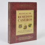 LIVRO - Manual de remédios caseiros - por John Renner - mais de 1000 maneiras de curar-se a si mesmo. Ilustrado
