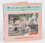 LIVRO - Breakfest and Brunch Book - por Norman Kolpas - Livro amplamente ilustrado apresentando os principais menus de cafés da manhã e suas respectivas decorações