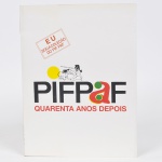 LIVRO - Pif Paf - 40 anos depois - Textos de Millôr Fernandes, Janio de Freitas, Claudius, Ziraldo, Jaguar, Eliana Caruso. Amplamente ilustrado