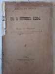 GA136 - Livro OBRA DA INDEPENDÊNCIA NACIONAL, com a reprodução Textual de diversos documentos da História do Brasil nós séculos XVIII e XIX.