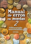 AV2189 - Manual de Erros em Moedas do BRASIL - 1ª Ediçao - 2020 - Edil. Gomes