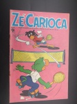 Gibi ou HQ - Zé Carioca nº 1191, ano 1974, editora Abril, possui assinatura na capa.