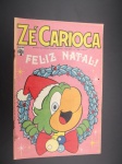 Gibi ou HQ - Zé Carioca nº 1309, ano 1976, editora Abril, borda com pequeno furo de inseto que perpassa a revista.