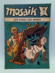 Mosaik Der König der Armen (O Rei dos Pobres) - Gibi / HQ em alemão, 1986, 20 páginas.