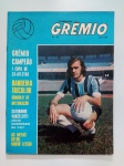Colecionismo Futebol. Revista do Grêmio número 65 de 1973, 40 páginas.