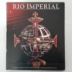 Rio Imperial, por Carlos Roberto Maciel Levy e Donato Mello Júnior. Fotografias de D. João de Orleans e Bragança. Editora Sanbra, 1988. O livro apresenta a arquitetura clássica do Rio de Janeiro no período imperial. Capa dura com sobrecapa. Ilustrado em cores. 179 páginas. Exemplar nº 0963.