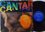 Gal Costa - Cantar LP 1974 Groove João Donato Muito bom Estado. Gravadora Phillips 70's. Disco em muiot bom estado. Capa em estado regular com desgastes nos contornos e amasso.