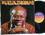 Rufus Thomas  If There Were No Music LP 70's Funk Soul Excelente.Gravadora Top Tap 70's. Capa e disco em excelente estado.
