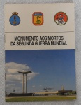 Livreto Monumento aos mortos da segunda garra mundial.