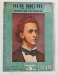 Revista Teatro Municipal - Rio de Janeiro - Comemoração Chopiniana - Temporada Lírica de 1949.