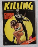 Revista Killing - Chumbo Quente - Foto-Aventura Exclusivamente para Adulto - Revista n.º 2.