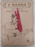 Livro - A banda - Manuscrito de Chico Buarque de Hollanda - Publicação de novembro de 1966.