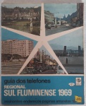 Antigo Catálogo Telefônico Guia dos telefones Regional Sul Fluminense de 1969.