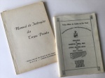 MILITARIA - Duas brochuras da Polícia Militar do Estado de São Paulo da década de 80: Manual de Instrução da Tropa pronta e Regulamento, Honras e Cerimonial Militar.