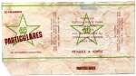 ANTIGA EMBALAGEM DOS " CIGARROS PARTICULARES " FABRICADO ESPECIALMENTE PARA DISTRIBUIÇÃO GRATUITA AOS EMPREGADOS DA COMPANHIA DE CIGARROS SOUZA CRUZ - PROIBIDA A VENDA  ( EMBALAGEM INTEIRA )