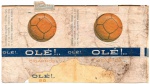ANTIGA EMBALAGEM DOS " CIGARROS OLÉ "  FÁBRICA DE CIGARROS CARUSO S.A