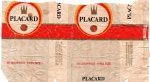 ANTIGA EMBALAGEM DOS " CIGARROS PLACARD "  CIA. DE FUMOS SANTA CRUZ