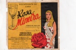 ANTIGO RÓTULO " AGUARDENTE DE CANA - ROSA MINEIRA " FAZENDA SANTA TEREZINHA EM INHAPIM - MINAS GERAIS DIMENSÃO 14,3 x 13,7 cm