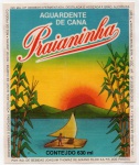 ANTIGO ROTULO " AGUARDENTE DE CANA PRAIANINHA " DE JOAQUIM THOMAZ DE AQUINO FILHO S.A    / SÃO JOÃO DA BARRA - RIO DE JANEIRO DIMENSÃO 9,9 x 12,1 cm