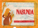 ANTIGO ROTULO " AGUARDENTE - NABUNDA "  DIMENSÃO 10,2 x 7,8 cm
