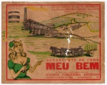 ANTIGO ROTULO " AGUARDENTE DE CANA - MEU BEM " PRODUZIDA E ENGARRAFADA POR AGENOR JUNQUEIRA BARBOSA  .... FAZENDA SOLEDADE DO MOGI - INCONFIDENTES - MG DIMENSÃO 14,7 x 11,7 cm