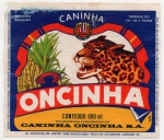 ANTIGO ROTULO " CANINHA ONCINHA " COMEMORATTIVA 70 ANOS ( 1917 - 1987 ) OURINHOS SÃO PAULO DIMENSÃO 10,9 x 9,5 cm