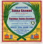 ANTIGO ROTULO " AGUARDENTE DE CANA - SERRA GRANDE " FAZENDA SERRA GRANDE / EMPREZA SERRA GRANDE LTDA  EM VITÓRIA DE SANTO ANTÃO - PERNAMBUCO DIMENSÃO 10,8 x 10,9 cm