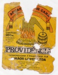 ANTIGO ROTULO " AGUARDENTE DE CANA - PROVIDÊNCIA " IRMÃO LOPES LTDA CRATÉUS - CEARÁ APRESENTA DESGASTES DO TEMPO DIMENSÃO 10,6 x 13,5 cm