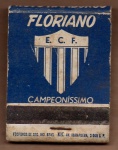 FILUMENIA - ANTIGA CAIXA DE FÓSFOROS DE BOLSO " FLORIANO  . E. C. F " FUNDADO EM 1-5-1911 CAIXA LACRADA CONTENDO OS PALITOS