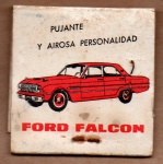 FILUMENIA - ANTIGA CAIXA DE FÓSFOROS DE BOLSO " FORD FALCON " LACRADA CONTENDO OS PALITOS