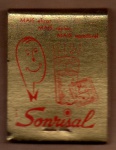 FILUMENIA - ANTIGA CAIXA DE FÓSFOROS DE BOLSO " S O N R I S A L " CAIXA LACRADA CONTENDO OS PALITOS