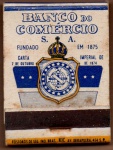 FILUMENIA - ANTIGA CAIXA DE FÓSFOROS DE BOLSO " BANCO DO COMÉRCIO " FUNDADO EM 1874 PEÇA LACRADA CONTENDO OS PALITOS